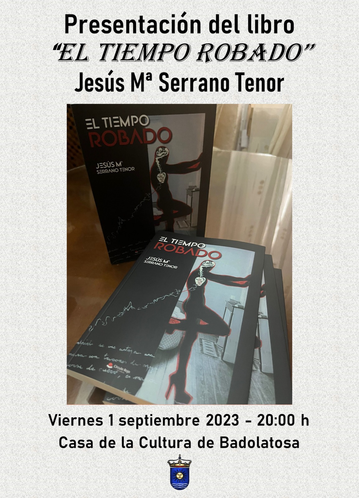 presetnacion el tiempo robado en badolatosa