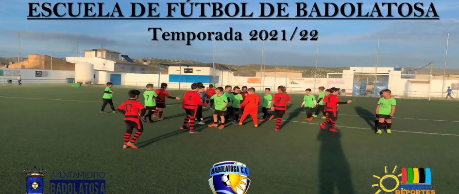 ESCUELA DE FUTBOL BADOLATOSA 2021-2022