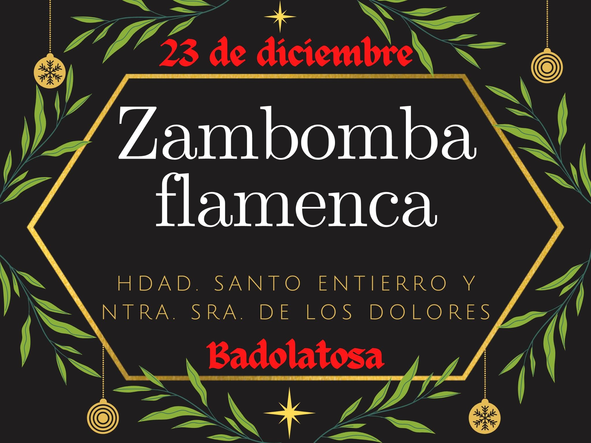 ZAMBOMBA FLAMENCA HDAD STO ENTIERRO Y VIRGEN DE LOS DOLORES